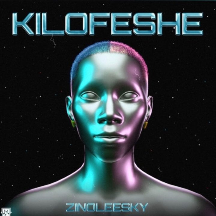 Zinoleesky - Kilofeshe