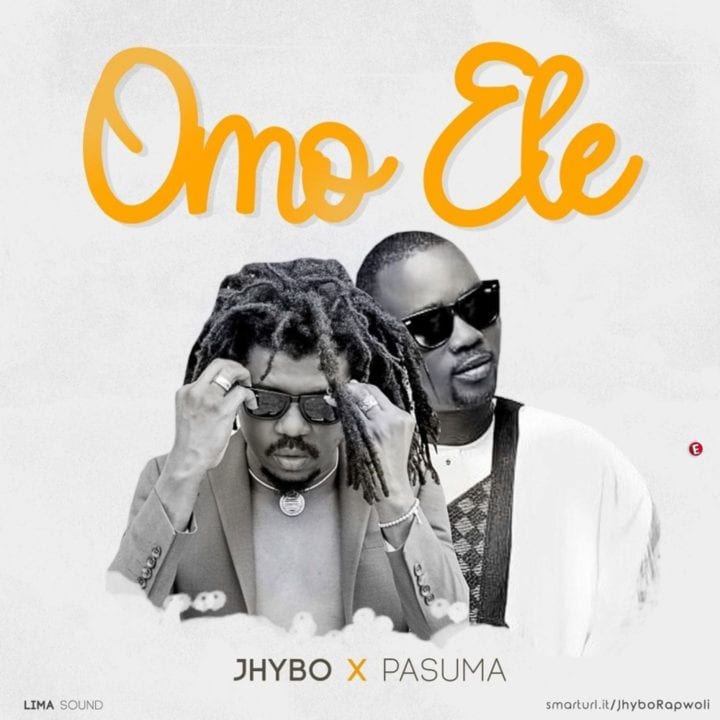 Jhybo, Pasuma - Omo Ele