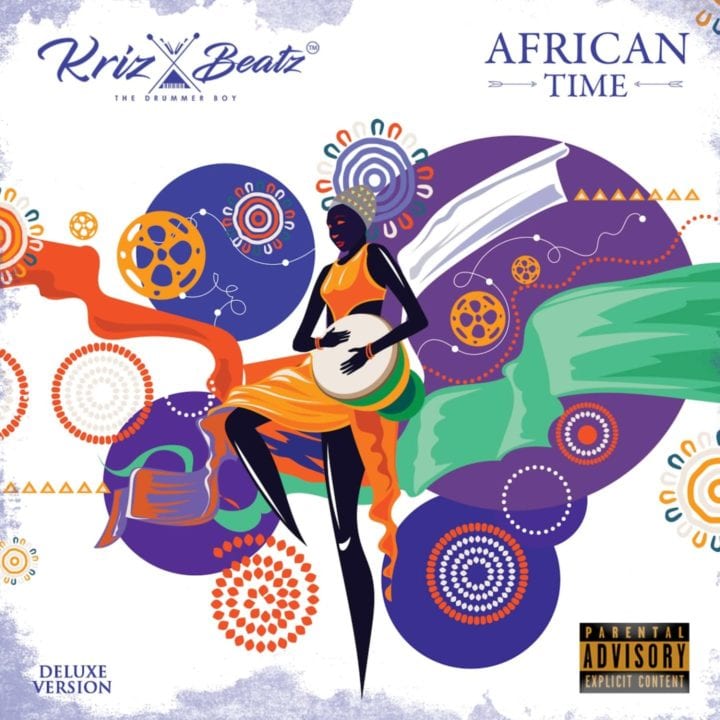 Krizbeatz - African Time Album (Deluxe)