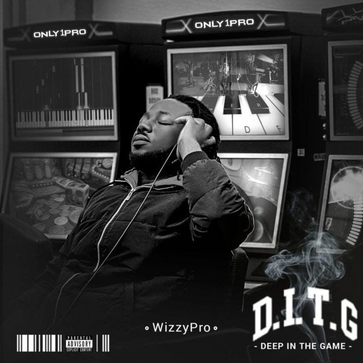 WizzyPro - Deep In The Game (Album)