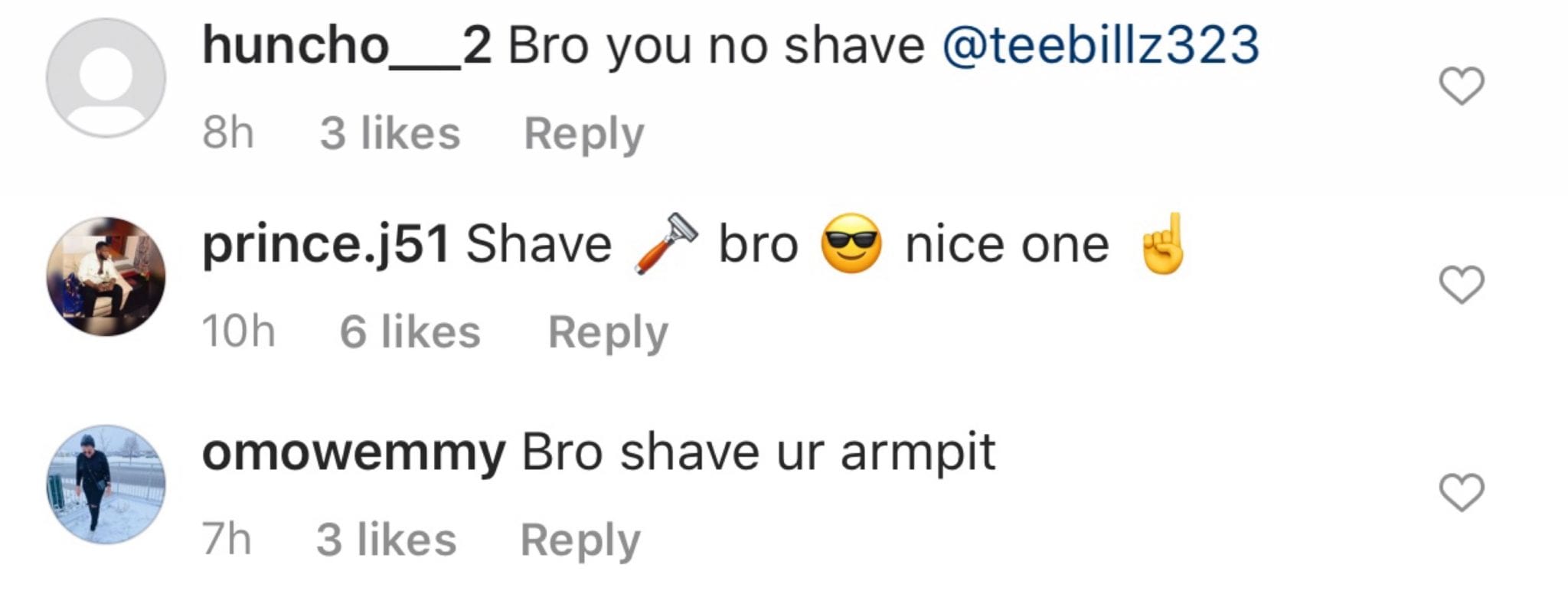 “Real Men Don’t Shave Their Armpits” - Teebillz Notjustok