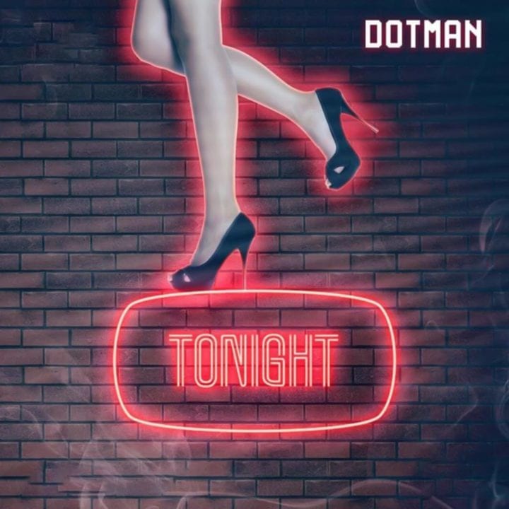 Dotman - Tonight