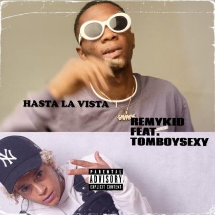 Remykid ft. TomboySexy – HASTA LA VISTA