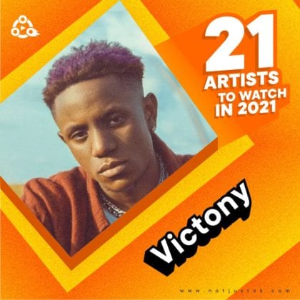 Victony - Artistes to watch 2021