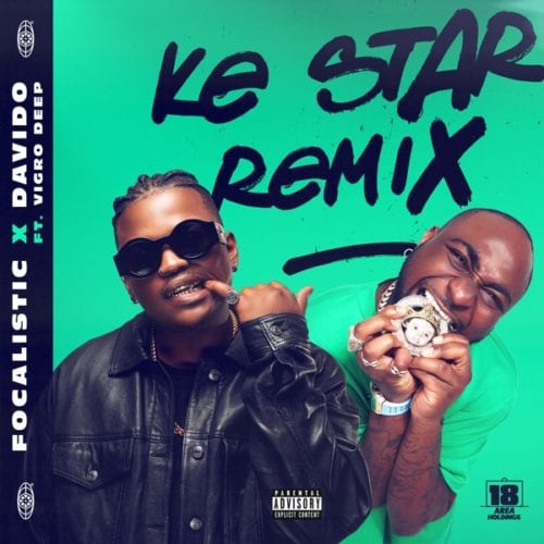 [LYRICS] Ke Star (Remix) by Focalistic and Davido 