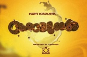 Kofi Kinaata - Chocolate