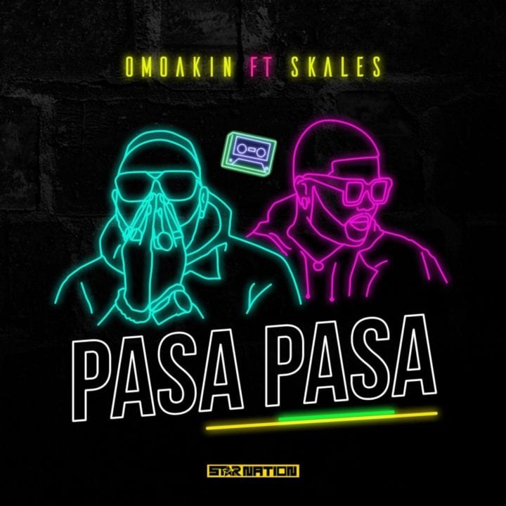 OmoAkin, Skales - Pasa Pasa