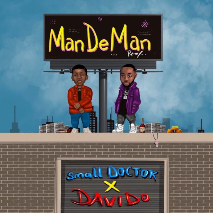 Small Doctor, Davido - Mandeman (Remix)