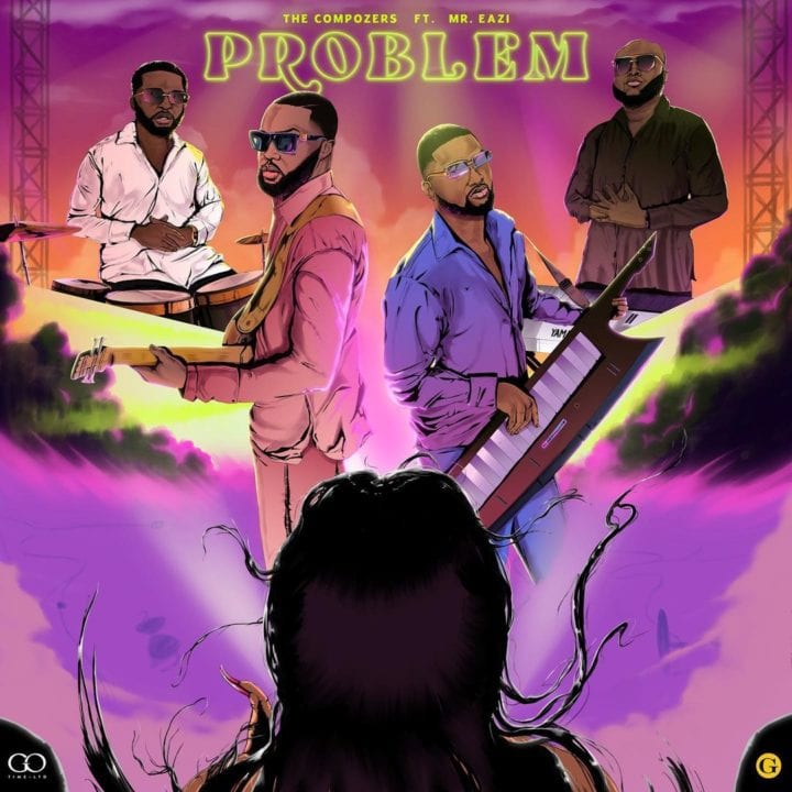 The Compozers release New Single with Music Video "Problem" featuring Mr Eazi
