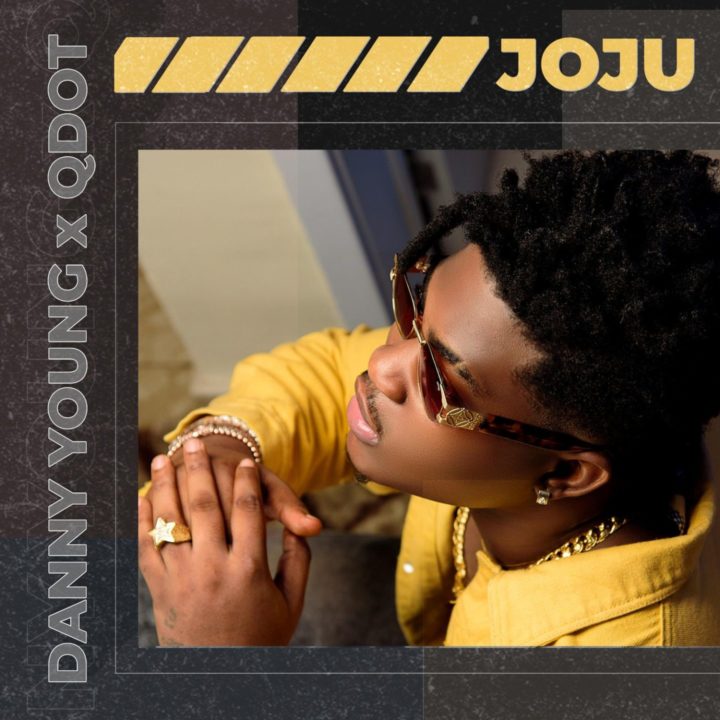 Danny Young, Qdot - Joju