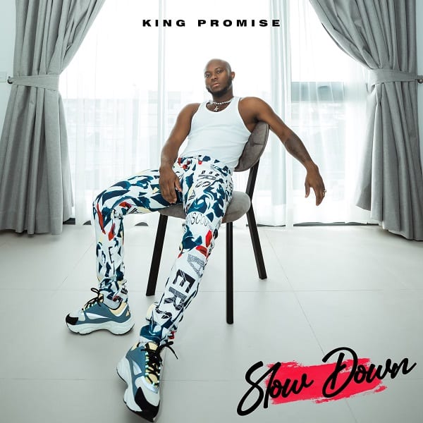 King Promise - Slow Down