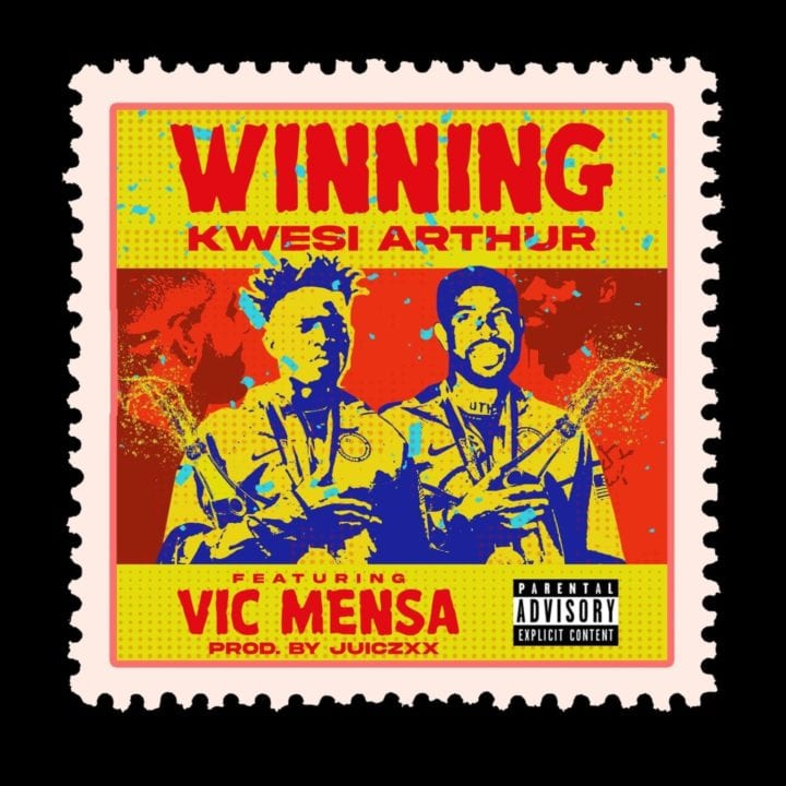 Kwesi Arthur feat. Vic Mensa - Winning