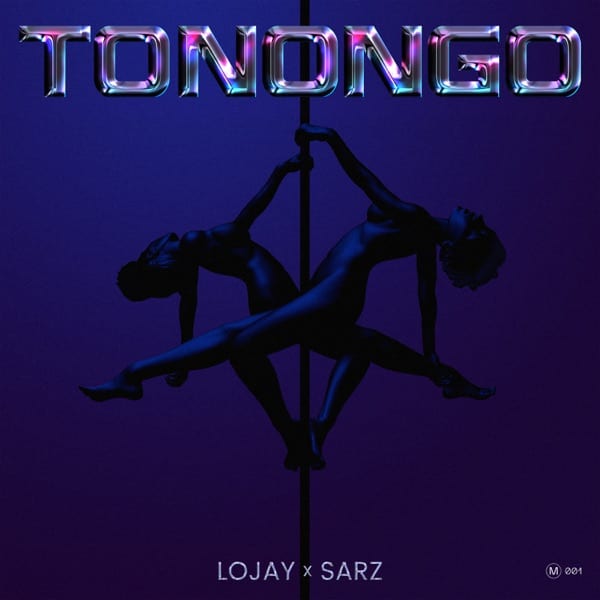 Official Lyrics to ‘Tonongo’ by Lojay ft Sarz