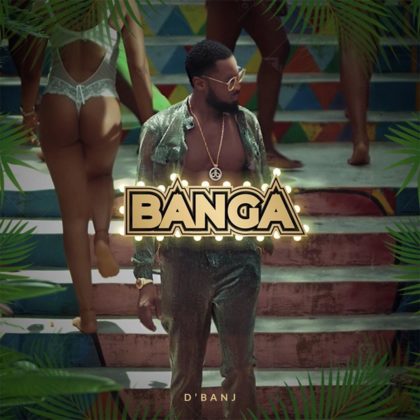 "Allow Me to Re-Introduce Myself" - D'banj Makes Return With New Single 'Banga' | Listen