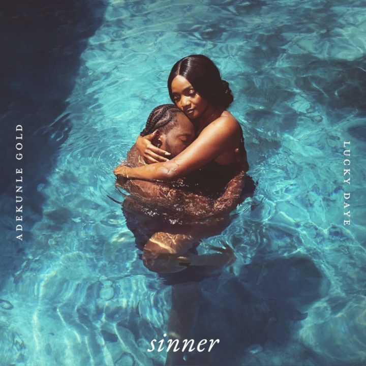 Sinner by Adekunle Gold ft Lucky Daye
