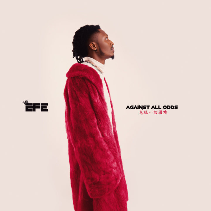Efe New EP Against All Odds