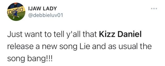 See Reactions to Kizz Daniel New Single Lie Twitter NotjustOK