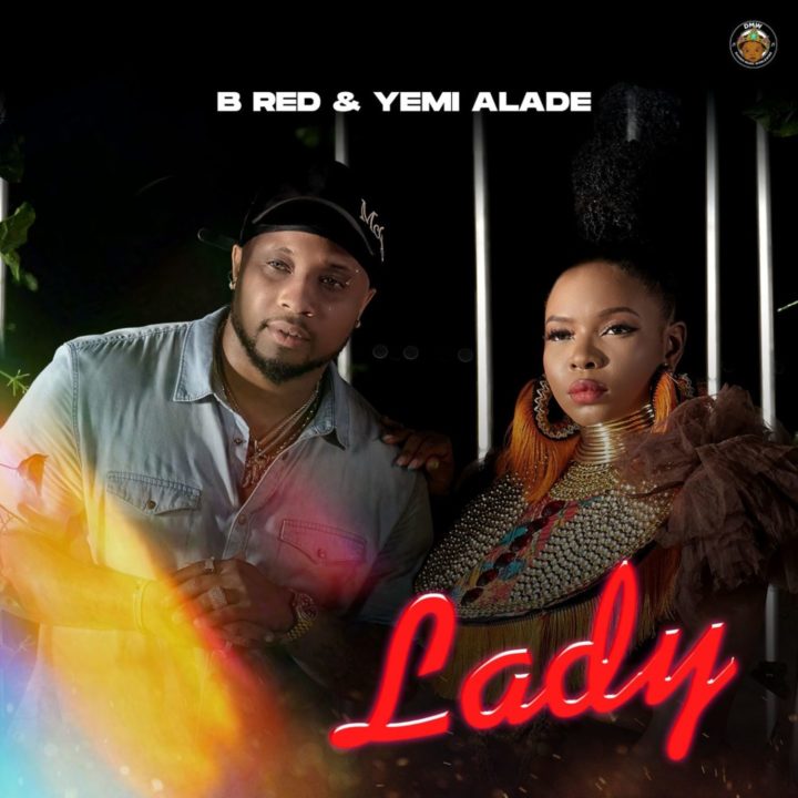 B-Red, Yemi Alade - Lady