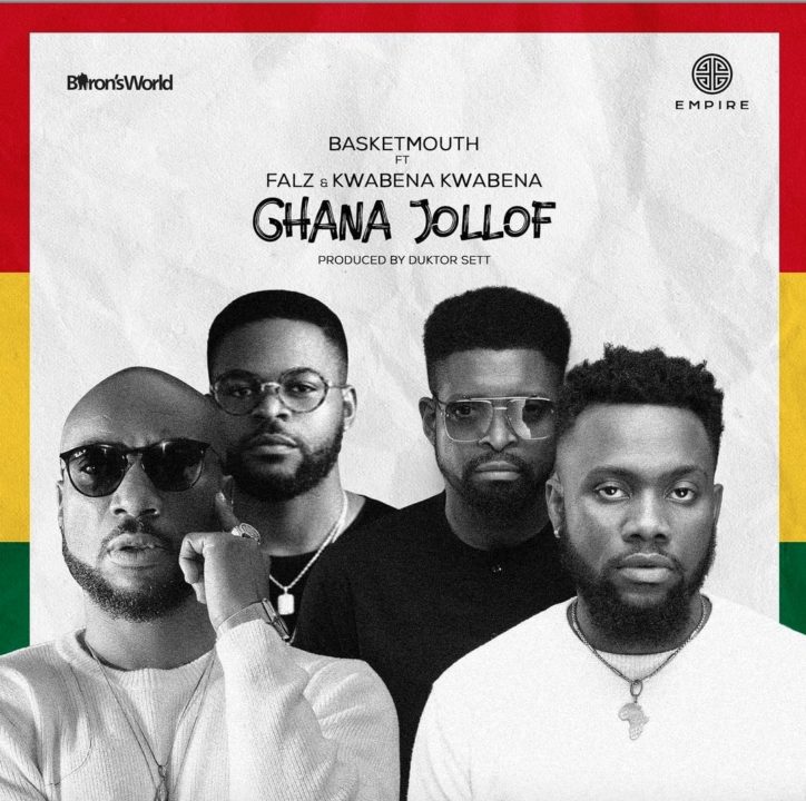 Basketmouth, Falz, Kabwena Kabwena - Ghana Jollof