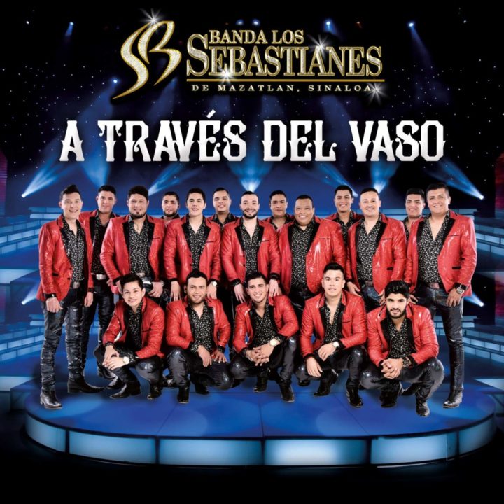 [LYRICS] A Traves Del Vaso Lyrics By Banda Los Sebastianes