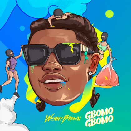 WennyBrown Unlocks New Single and Video Titled Gbomo Gbomo MP3 NotjustOK
