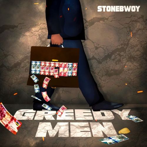 Stonebwoy Greedy men song video