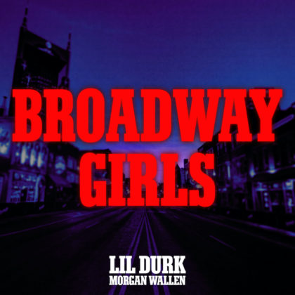 [LYRICS] Broadway Girls Lyrics By Lil Durk