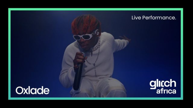Oxlade Delivers Live Performance of Pay Me for Glitch Africa Watch Video NotjustOK