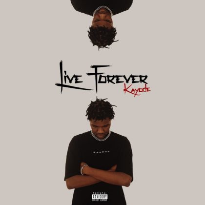 Official Lyrics To Live Forever By Kayode