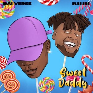 Official Sweet Daddy Remix Lyrics By Dai Verse Feat Buju