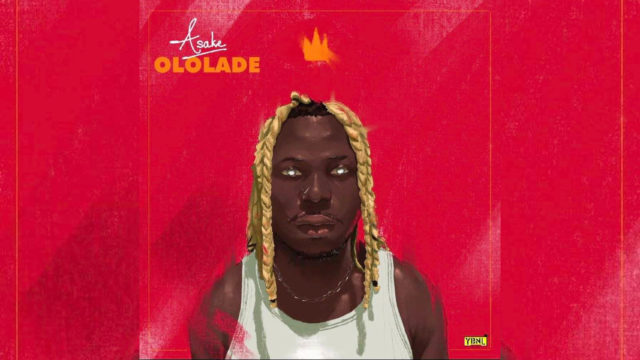 YBNL Asake EP Ololade