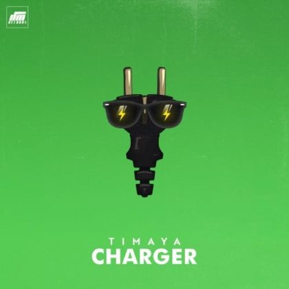 Charger Lyrics By Timaya | Official Lyrics