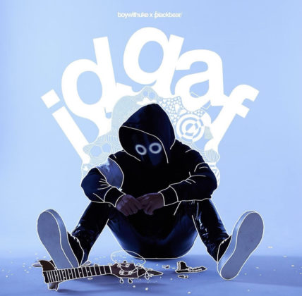 Official IDGAF Lyrics By BoyWithUke Ft Blackbear