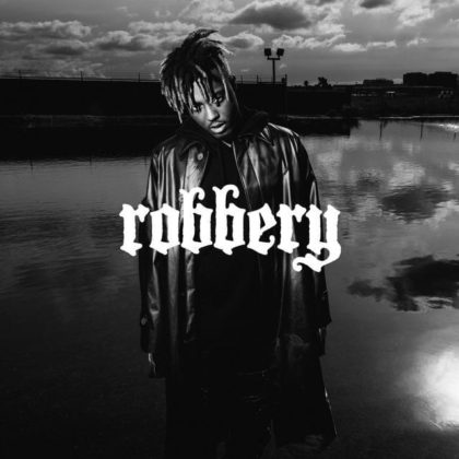 [LYRICS] Robbery Lyrics By Juice WRLD