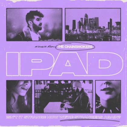iPad Lyrics By The Chainsmokers | Official Lyrics