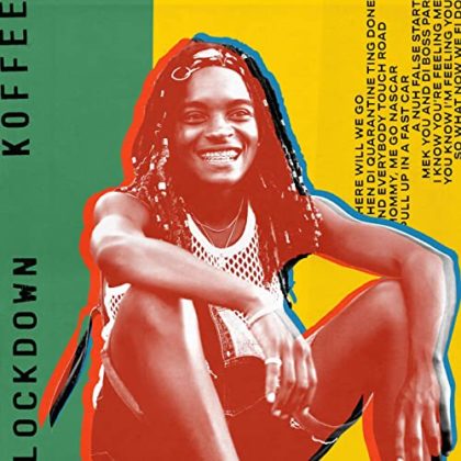 Lockdown Lyrics By Koffee | Official Lyrics