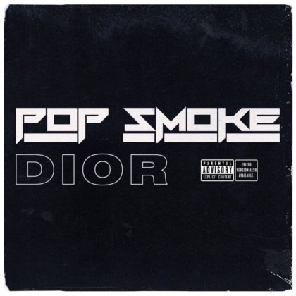 [LYRICS] Dior Lyrics By Pop Smoke
