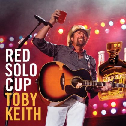 [LYRICS] Red Solo Cup Lyrics By Toby Keith