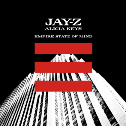 [LYRICS] Empire State Of Mind Lyrics By Jay-Z Ft Alicia Keys