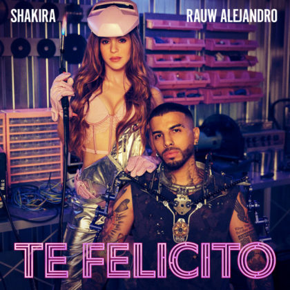 Official Te Felicito Lyrics By Shakira & Rauw Alejandro