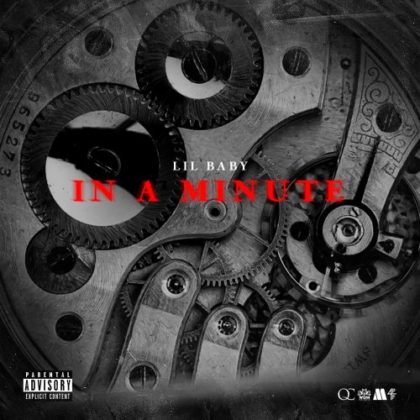 In A Minute Lyrics By Lil Baby | Official Lyrics