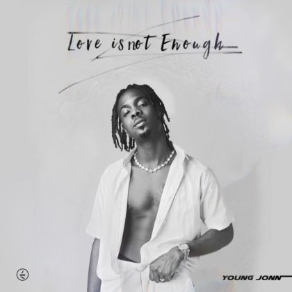 Young Jonn Love is not enough EP