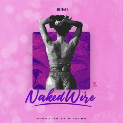 Naked Wire Lyrics By Simi | Official Lyrics