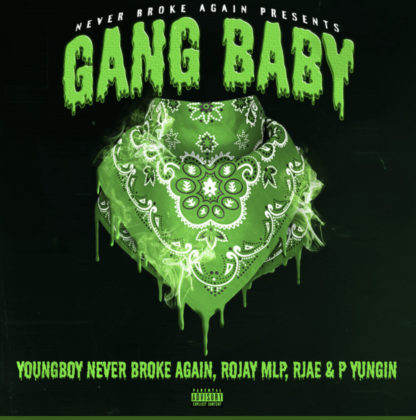Official Gang Baby Lyrics By YoungBoy Never Broke Again