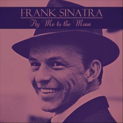 [LYRICS] Fly Me to The Moon Lyrics by Frank Sinatra Ft Count Basie