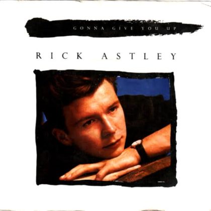 [LYRICS] Never Gonna Give You Up Lyrics by Rick Astley