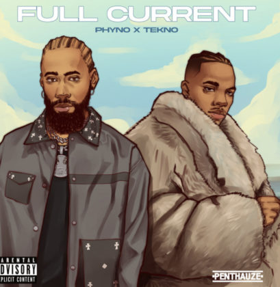 Official Full Current (Thats My Baby) Lyrics by Phyno & Tekno