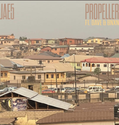 Official Propeller Lyrics by JAE5 Ft Dave & BNXN fka Buju