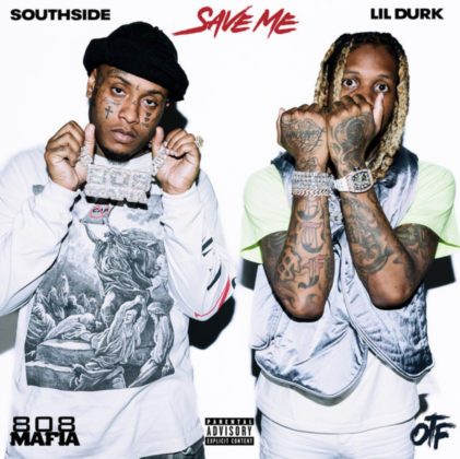 Save Me Lyrics by Southside & Lil Durk | Official Lyrics