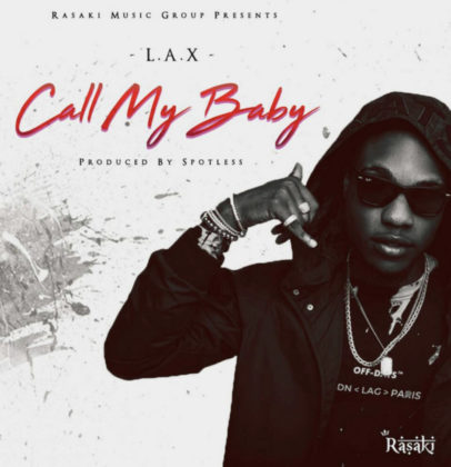 [LYRICS] Call My Baby Lyrics by LAX